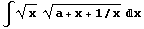 ∫x^(1/2) (a + x + 1/x)^(1/2) x